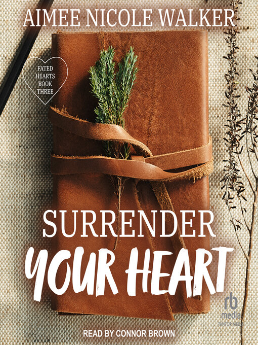 Title details for Surrender Your Heart by Aimee Nicole Walker - Available